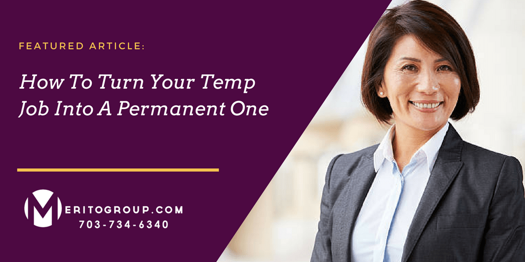 https://www.meritogroup.com/wp-content/uploads/2018/04/How-To-Turn-Your-Temp-Job-Into-A-Permanent-One.png