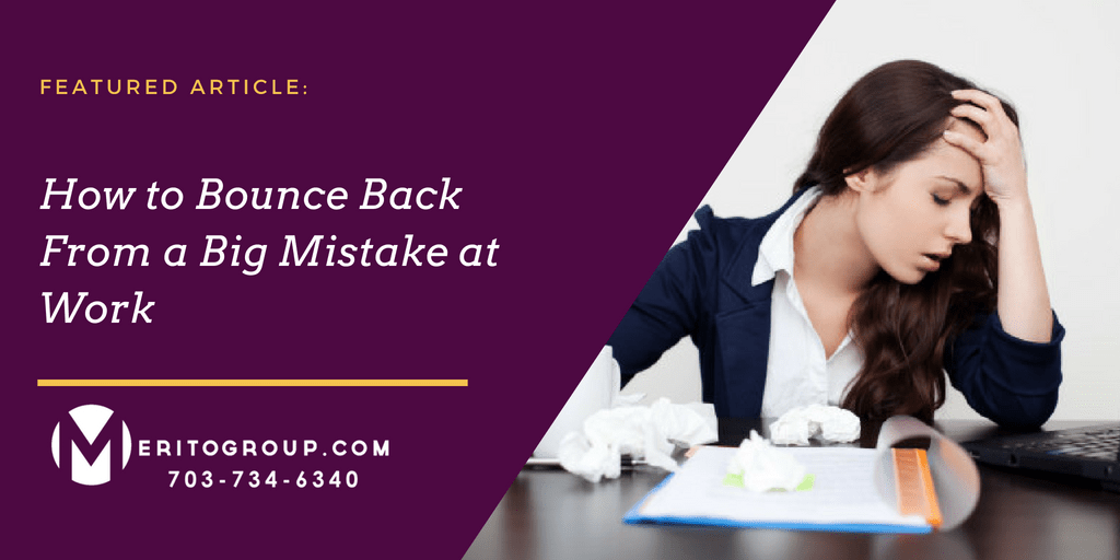 How to Bounce Back from a Big Mistake at Work