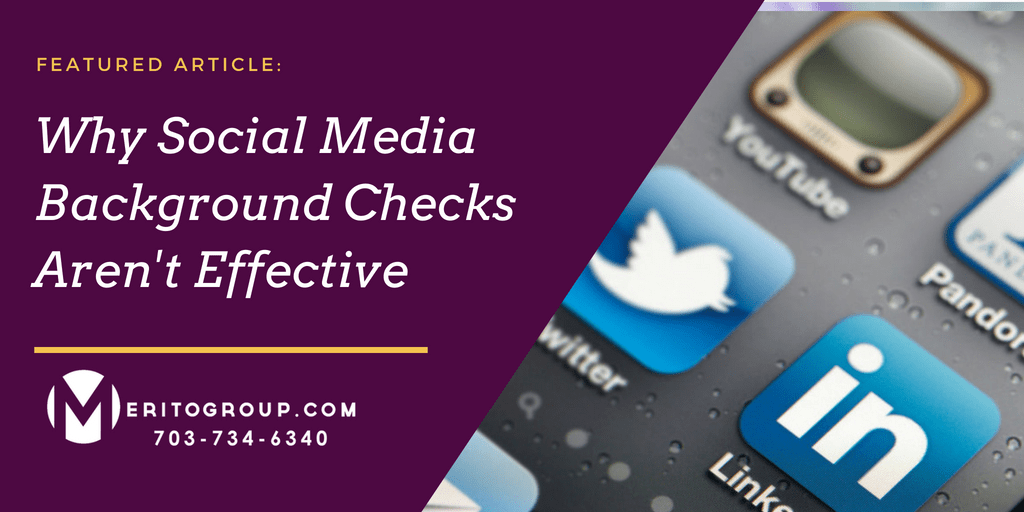 Why Social Media Background Checks Aren’t Effective